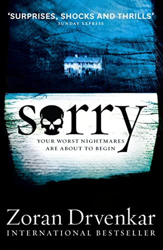 SORRY: Your Worst Nightmares are About to Begin. Winner of the Friedrich-Glauser-Krimipreis 2010, Bester Roman and Prix des Lecteurs, 2012 von HarperFiction